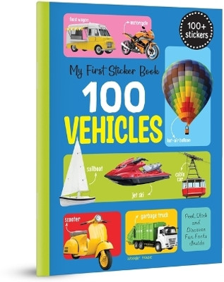 My First Sticker Book 100 Vehicles(English, Paperback, unknown)