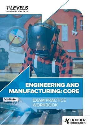 Engineering and Manufacturing T Level Exam Practice Workbook(English, Paperback, unknown)