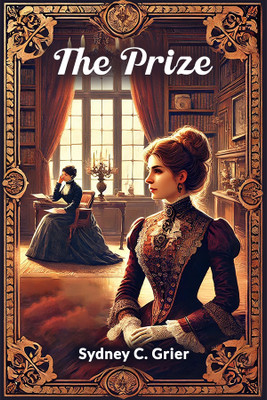 The Prize(English, Paperback, Grier Sydney C.)