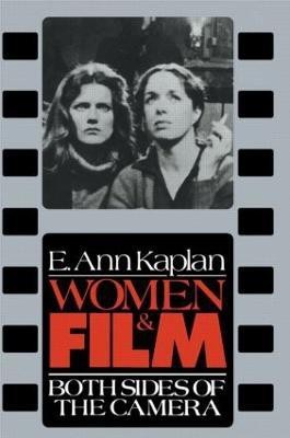 Women & Film(English, Paperback, Kaplan E. Ann)