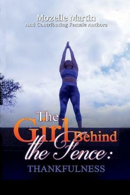 Girl Behind the Fence(English, Paperback, Martin Mozelle)