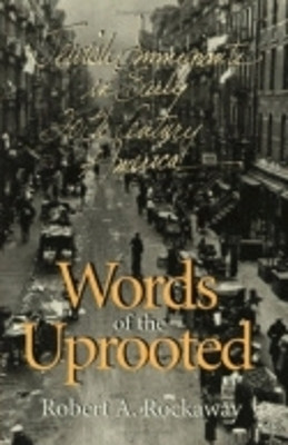 Words of the Uprooted(English, Electronic book text, Rockaway Robert A.)