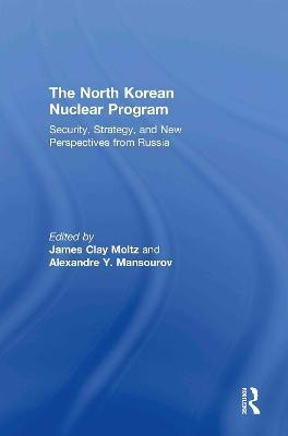 The North Korean Nuclear Program(English, Paperback, unknown)