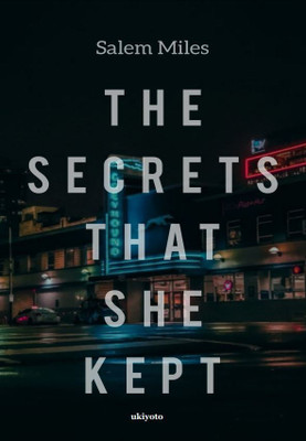 The Secrets that she Kept(Paperback, Salem Miles)