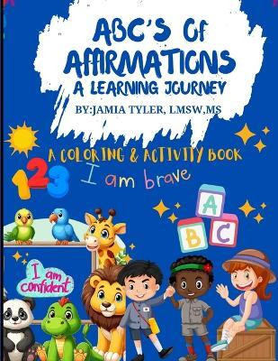ABC'S of Affirmations(English, Paperback, Tyler Jamia)