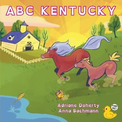 ABC Kentucky(English, Hardcover, Doherty Adriane)