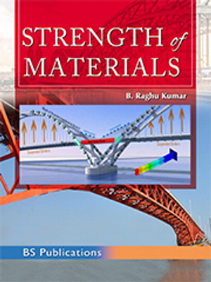 Strength of Materials(Paperback, B. Raghu Kumar)