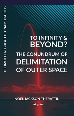 To Infinity And Beyond (Edition1)(English, Paperback, Noel Jackson Therattil)
