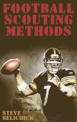 Football Scouting Methods(English, Hardcover, Belichick Steve)
