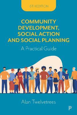 Community Development, Social Action and Social Planning(English, Paperback, Twelvetrees Alan)