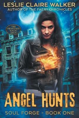 Angel Hunts(English, Paperback, Walker Leslie Claire)