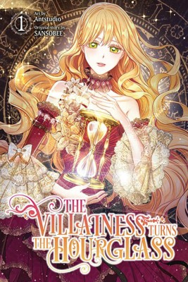 The Villainess Turns the Hourglass, Vol. 1(English, Paperback, Jankowski Adam)