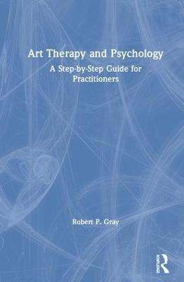 Art Therapy and Psychology(English, Hardcover, Gray Robert)