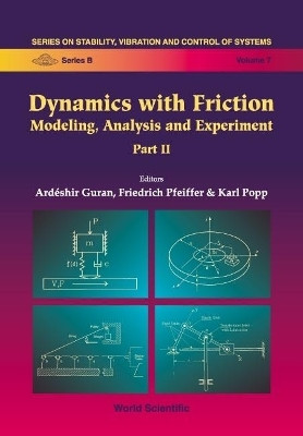 Dynamics With Friction, Modeling, Analysis And Experiments, Part Ii(English, Hardcover, unknown)
