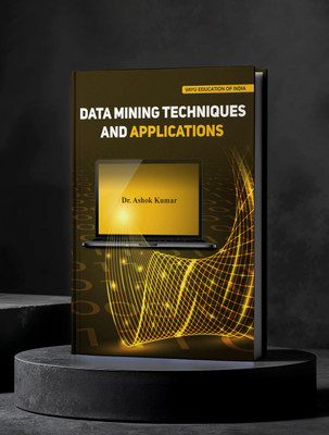 Data Mining Techniques And Applications(Paperback, Dr. Ashok Kumar)