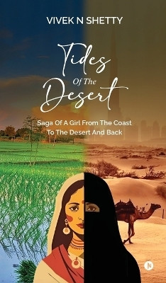 Tides of the Desert(English, Hardcover, Vivek N Shetty)