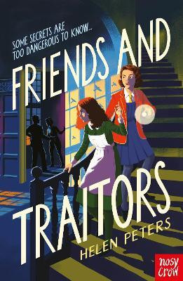 Friends and Traitors(English, Paperback, Peters Helen)