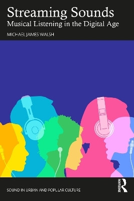 Streaming Sounds(English, Paperback, Walsh Michael James)