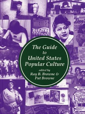 The Guide to United States Popular Culture(English, Hardcover, University of Wisconsin Press)