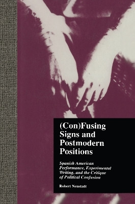 (Con)Fusing Signs and Postmodern Positions(English, Hardcover, Neustadt Robert)