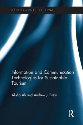 Information and Communication Technologies for Sustainable Tourism(English, Paperback, Ali Alisha)