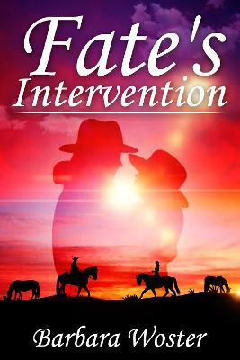 Fate's Intervention(English, Paperback, Woster Barbara)