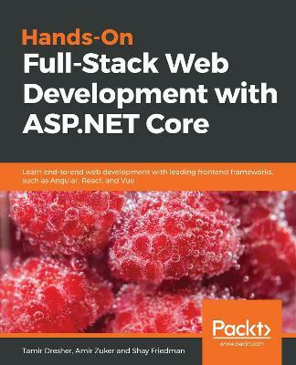 Hands-On Full-Stack Web Development with ASP.NET Core(English, Paperback, Dresher Tamir)