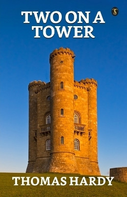 Two On A Tower(English, Paperback, Hardy Thomas)