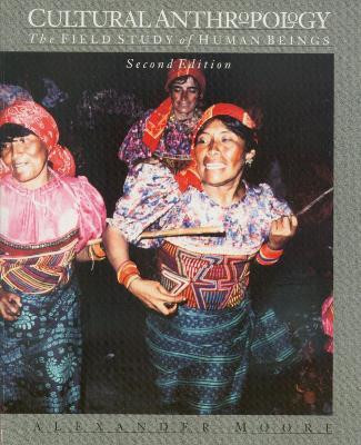 Cultural Anthropology(English, Paperback, Moore Alexander)