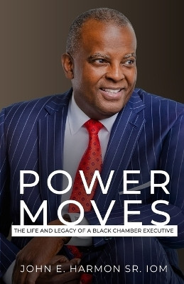 Power Moves(English, Paperback, Harmon John E Sr)