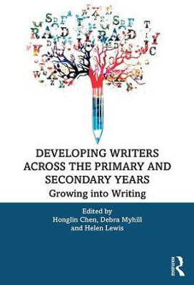 Developing Writers Across the Primary and Secondary Years(English, Paperback, unknown)