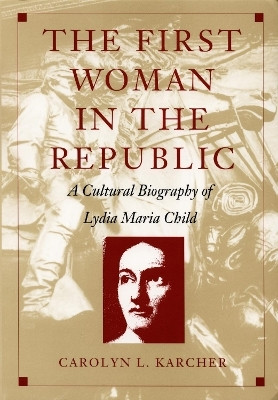 The First Woman in the Republic(English, Paperback, Karcher Carolyn L.)