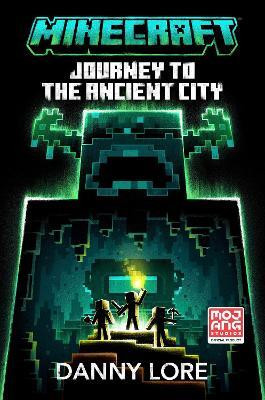 Minecraft Journey to the Ancient City(English, Paperback, Mojang AB Danny)