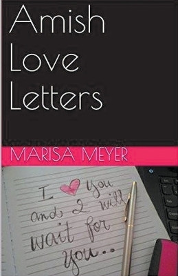 Amish Love Letters(English, Paperback, Meyer Marisa)