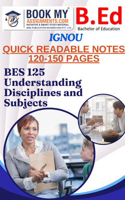 IGNOU BES 125 Understanding Disciplines and Subjects Study Guide (Quick Readable Notes) for Ignou Student In English(Paperback, BMA Publication)