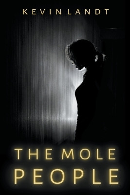 The Mole People(English, Paperback, Landt Kevin)