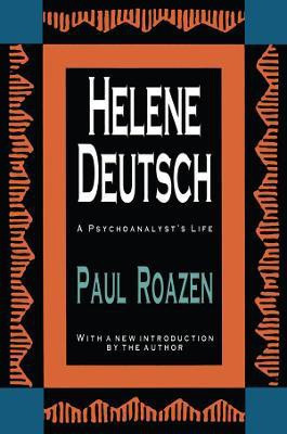 Helene Deutsch(English, Paperback, Roazen Paul)