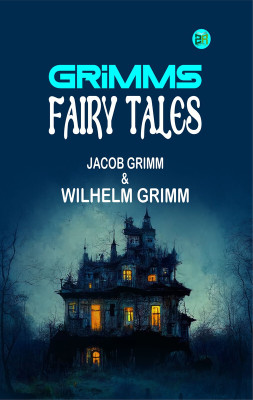 Grimms' Fairy Tales(Paperback, Jacob Grimm, Wilhelm Grimm)