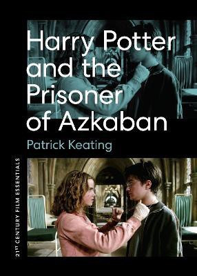 Harry Potter and the Prisoner of Azkaban(English, Paperback, Keating Patrick)