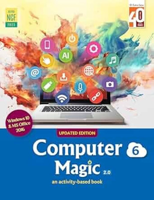 UPDATED EDITION COMPUTER MAGIC 2.0 an activity - based book CLASS 6(Paperback, KOMAL ARORA)