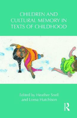 Children and Cultural Memory in Texts of Childhood(English, Hardcover, unknown)