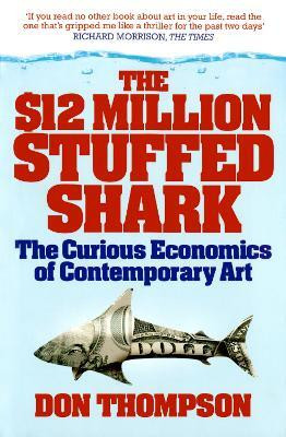 The $12 Million Stuffed Shark(English, Paperback, Thompson Don)