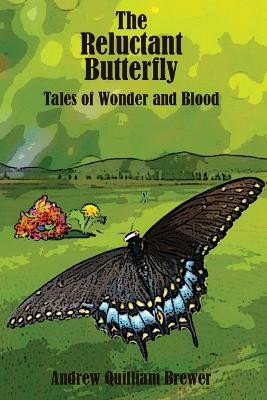 The Journal of the Reluctant Butterfly(English, Paperback, Brewer Andrew)