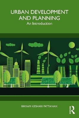 Urban Development and Planning(English, Paperback, Pattanaik Bikram)