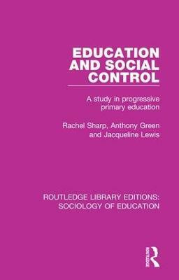 Education and Social Control(English, Paperback, Sharp Rachel)