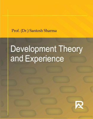Development Theory and Experience(Paperback, Prof.(Dr.) Santosh Sharma)