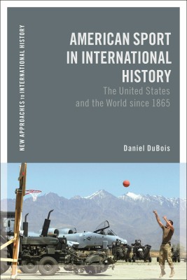 American Sport in International History(English, Paperback, DuBois Daniel M.)