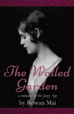 The Walled Garden(English, Paperback, Mai Rowan)