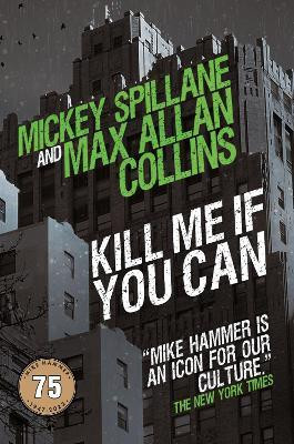 Kill Me If You Can(English, Hardcover, Collins Max Allan)
