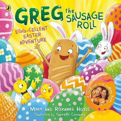 Greg the Sausage Roll: Egg-cellent Easter Adventure(English, Paperback, Hoyle Roxanne)
